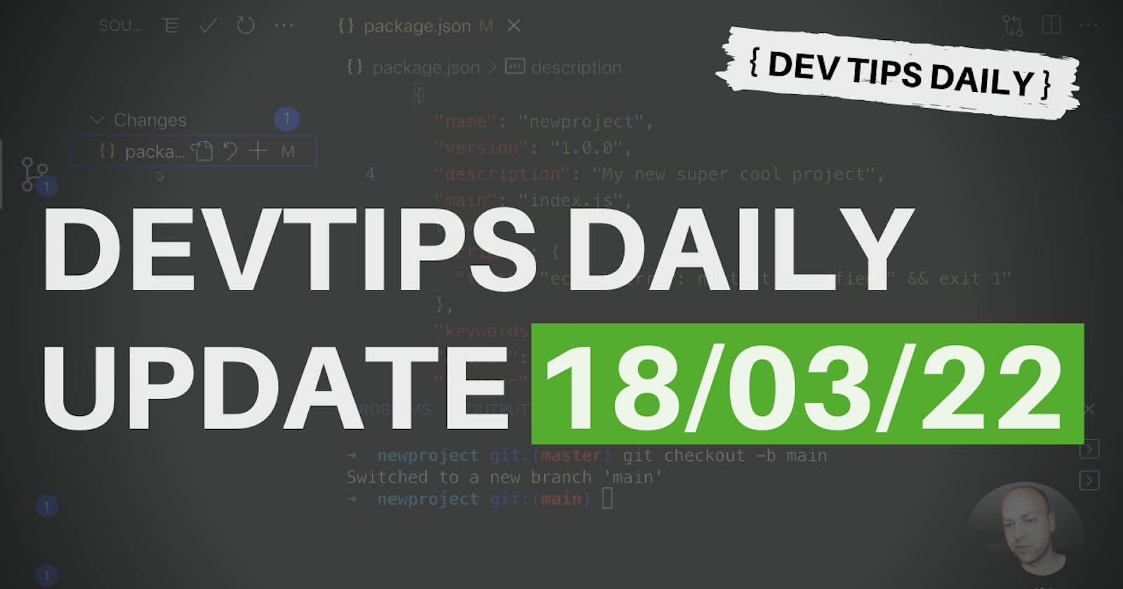 DevTips Daily Updates 18/03/22