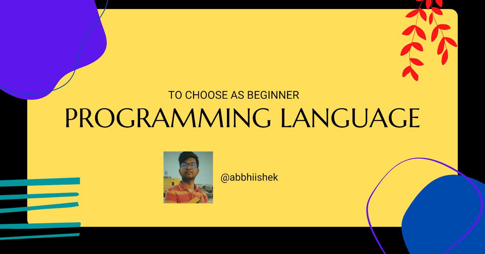 What’s the Best Programming Language to Learn First?