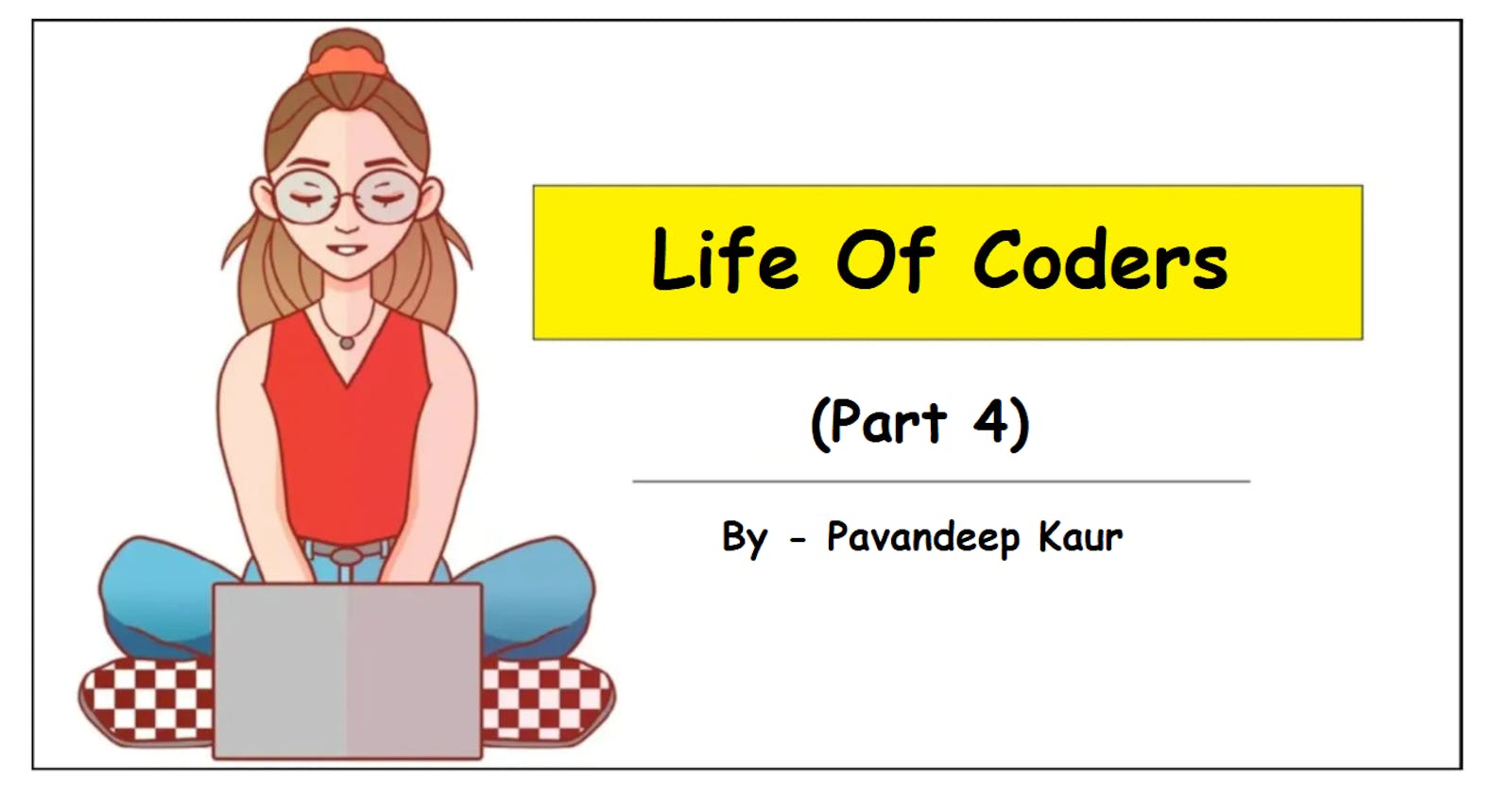 Life of Coders 😂(Part 4)