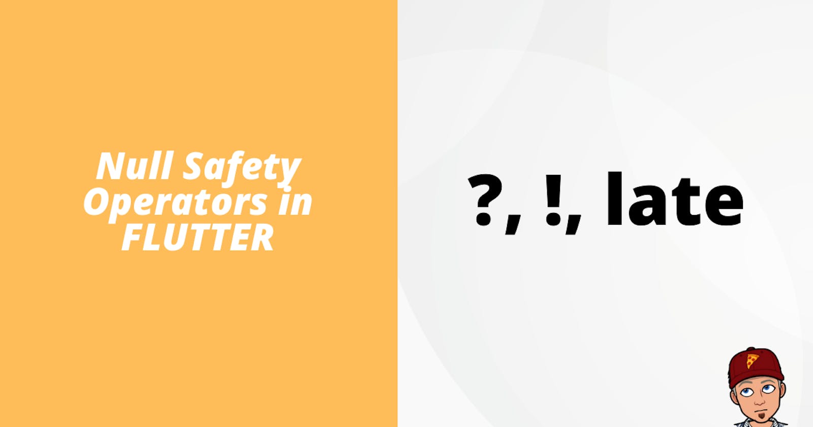 Flutter Null Safety Operators and its uses. (Part 2)