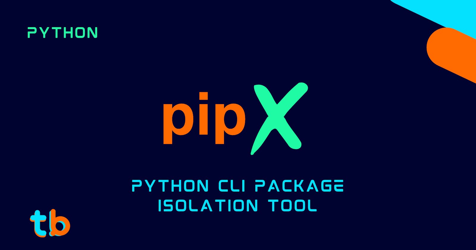 Pipx: A python package consumption tool for CLI packages