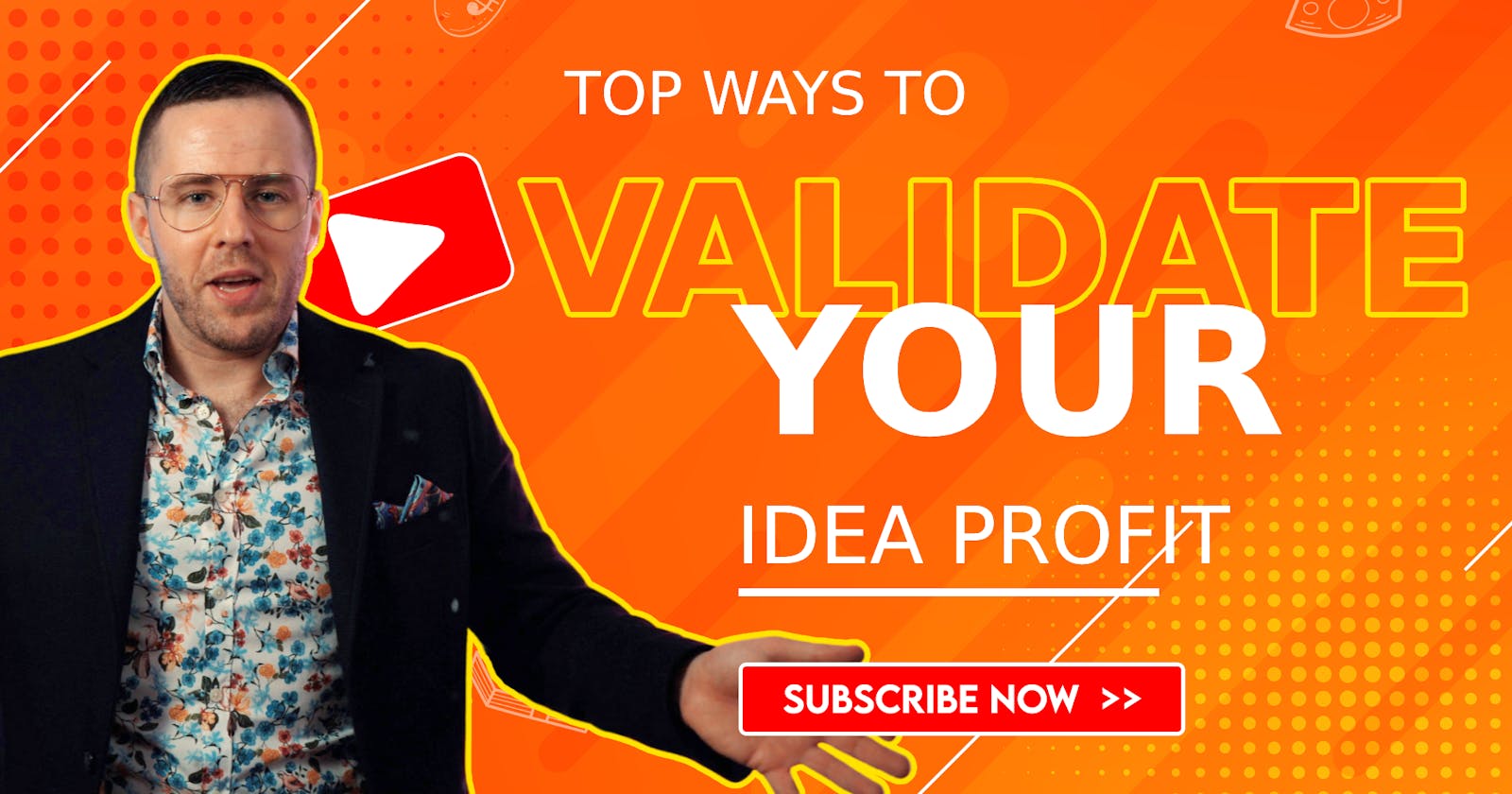 What Is Idea Validation - How to Figure Out if Your Mobile App Idea Is Profitable