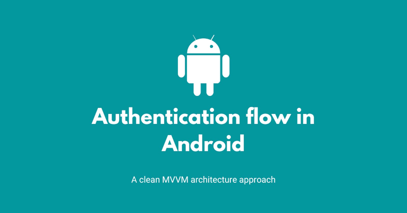 Android Authentication Flow