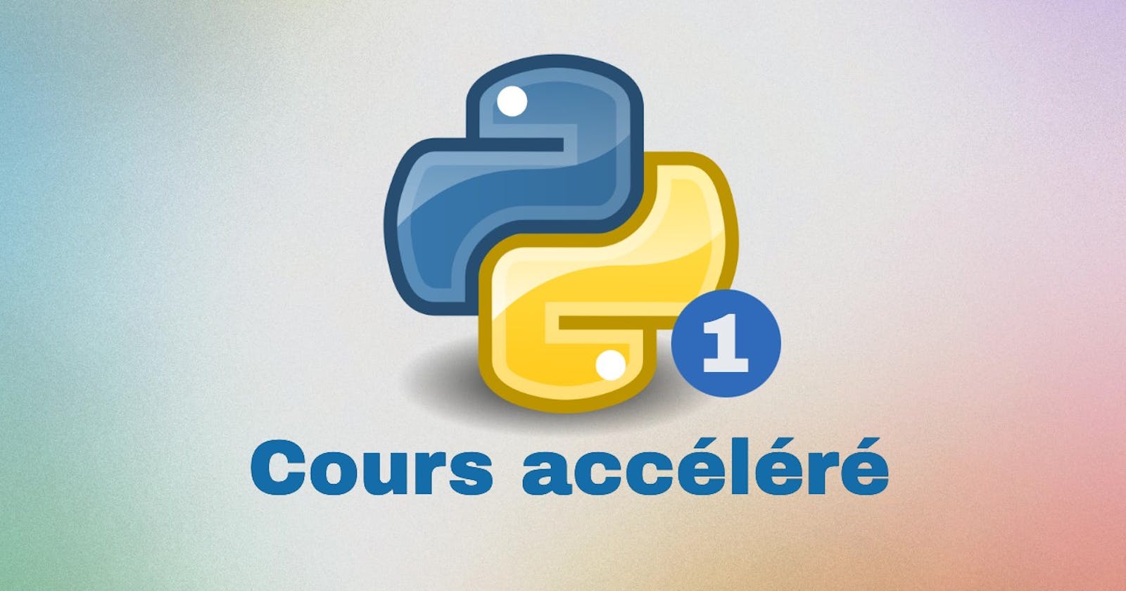 Python : Cours accéléré