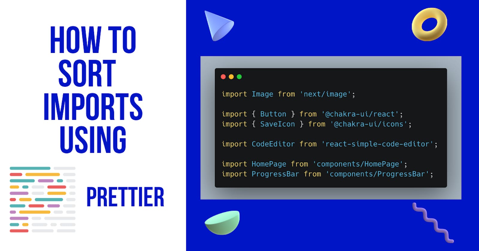 🎨 Sort imports using Prettier in a JavaScript Project inside VS Code!