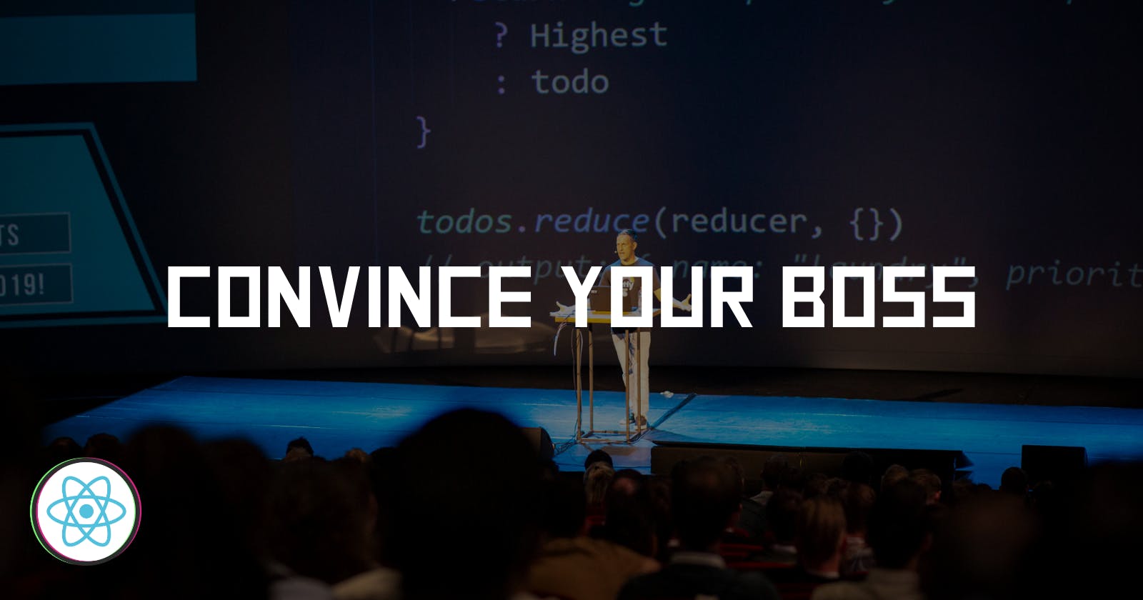 How to Convince your Boss to attend a Conference