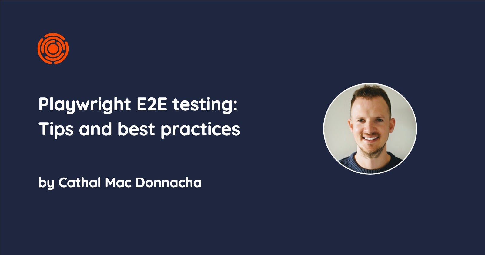 Playwright E2E testing: Tips and best practices