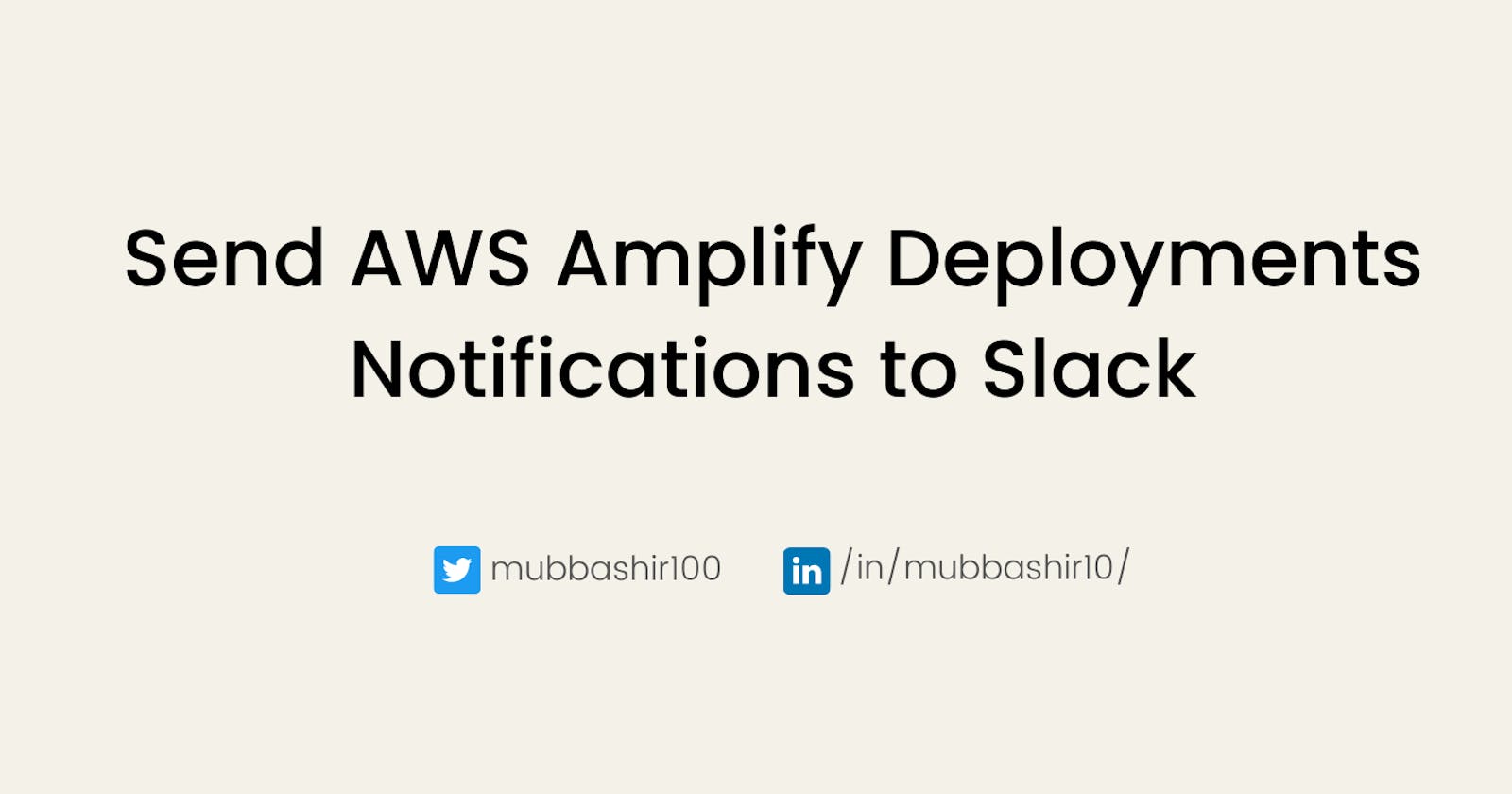 Enable Slack Notifications for AWS Amplify Deployments