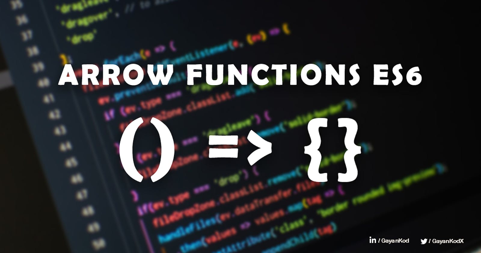 Understanding Arrow Functions in JavaScript ES6 — Full Guide