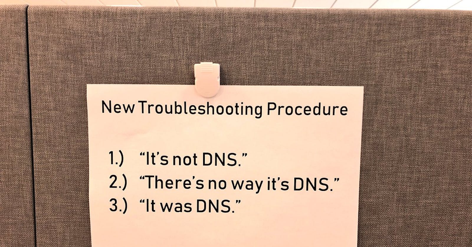 Troubleshooting DNS - the internet broke today