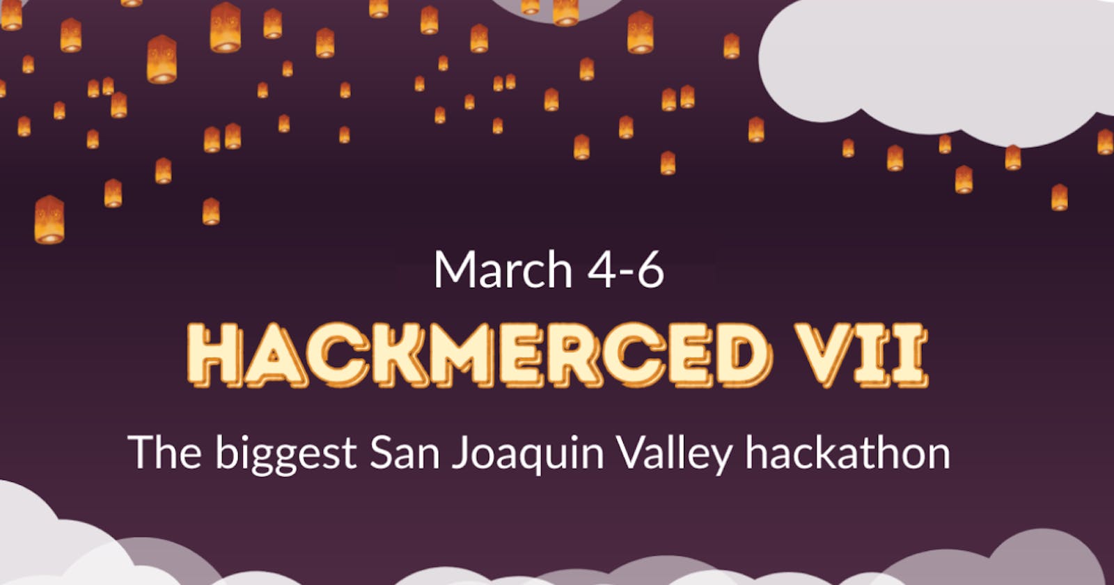 Supporting Student Innovation at HackMerced VII