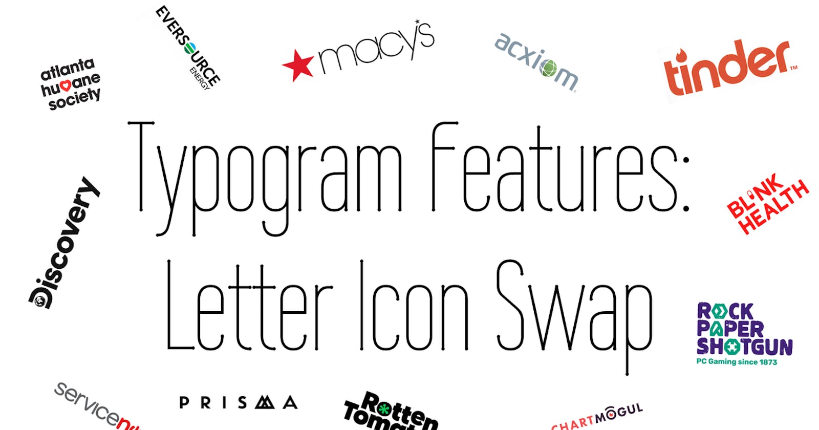 Typogram Features: Letter Icon Swap