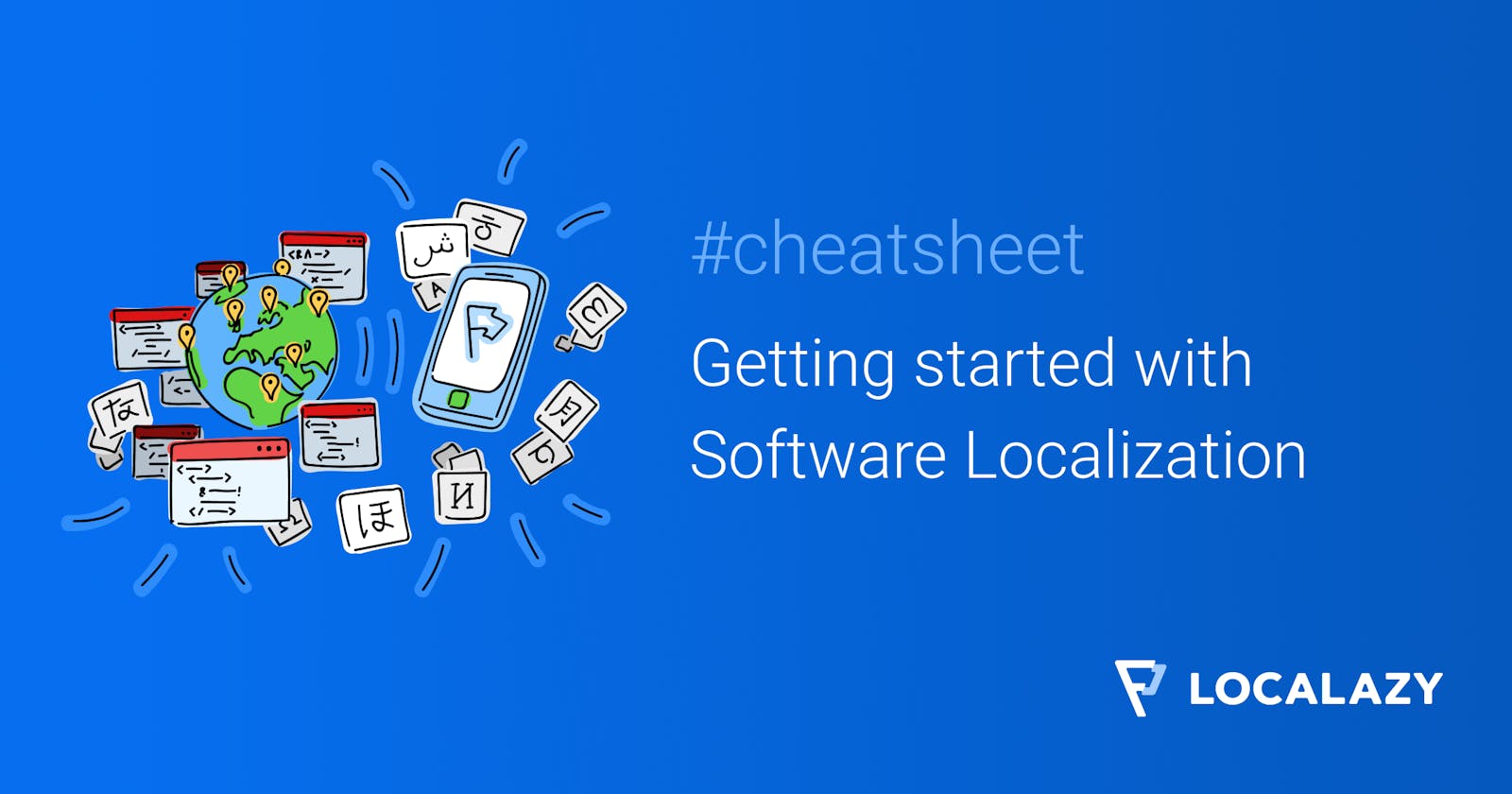 Cheatsheet: Getting started with Software Localization
