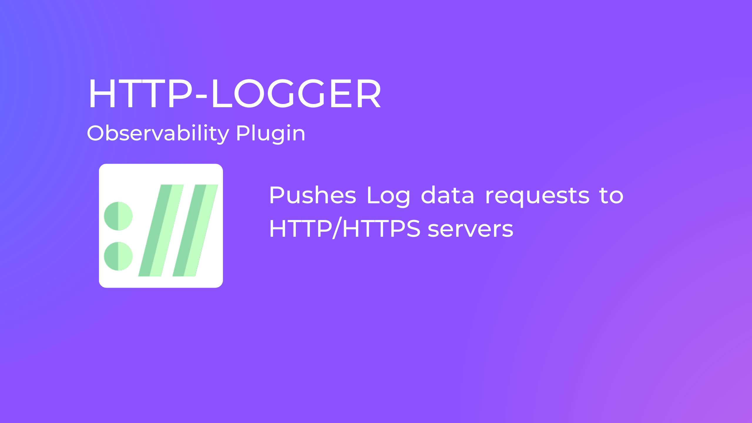 Observability Plugin HTTP Logger