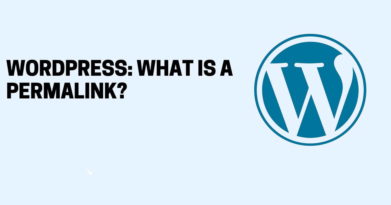 WordPress: What is a Permalink?