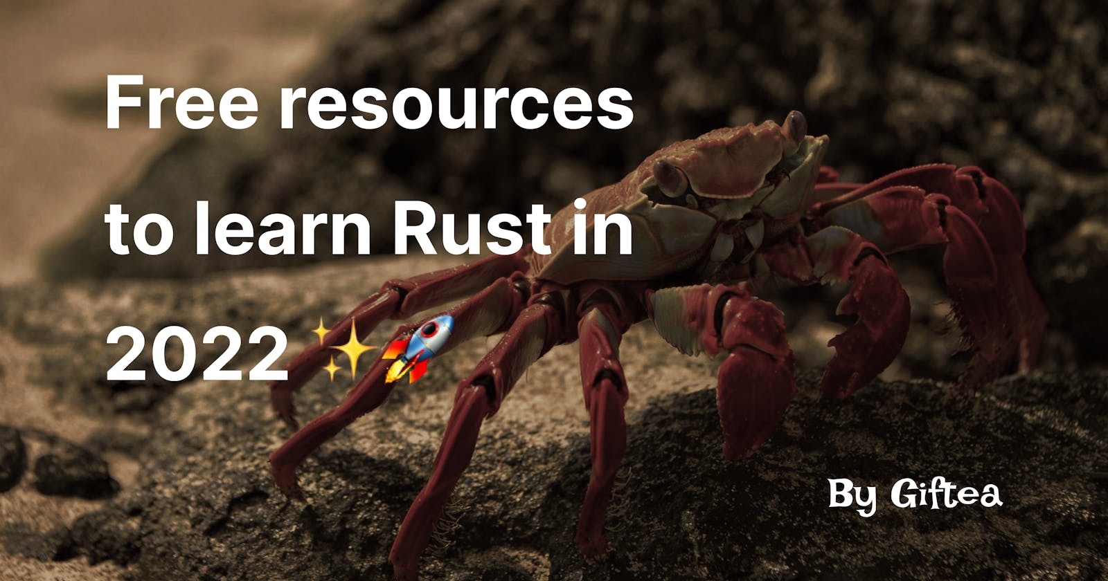 Free resources to learn Rust in 2022  🦀