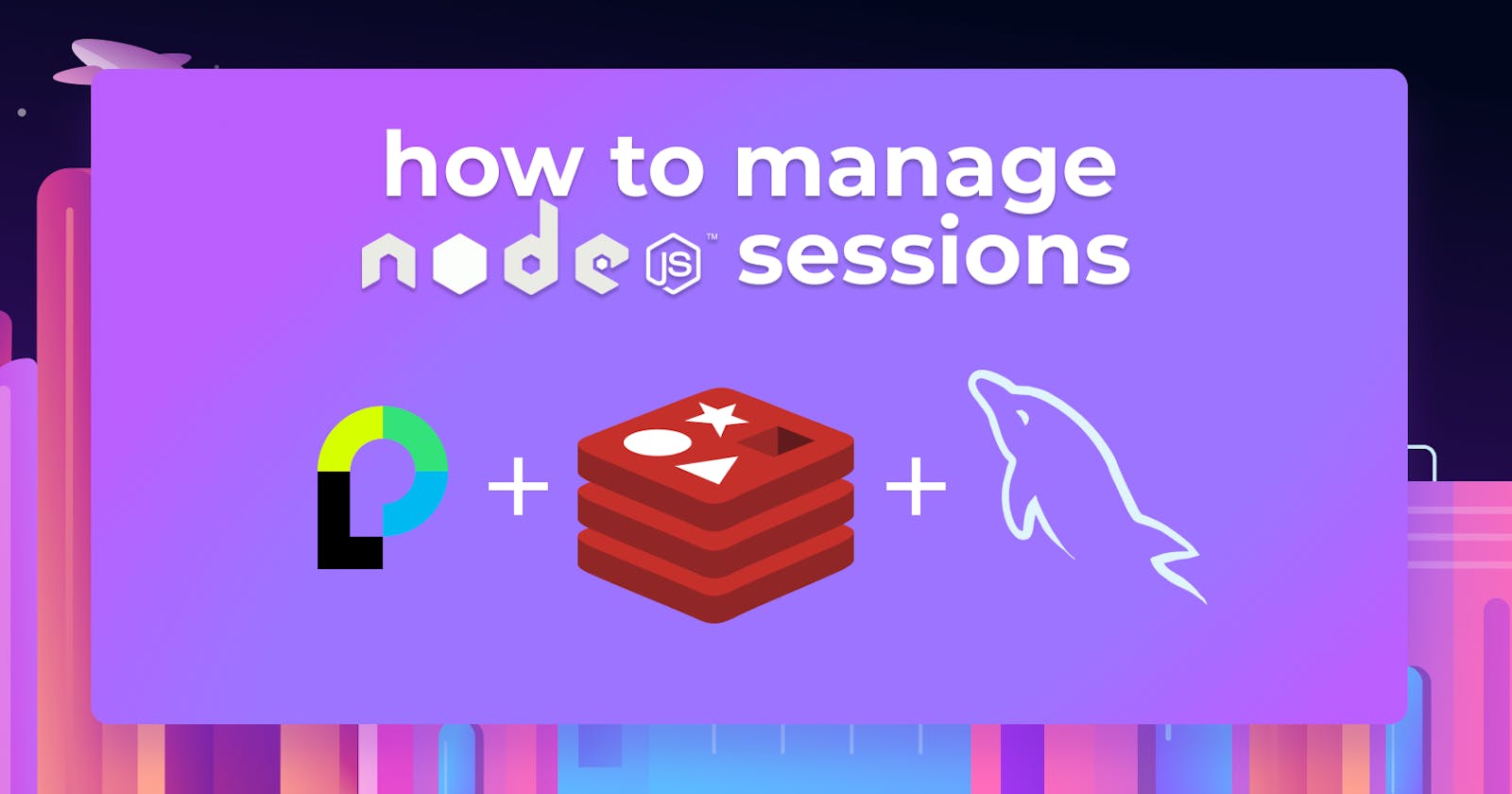 How to manage sessions in Node.js using Passport, Redis, and MySQL