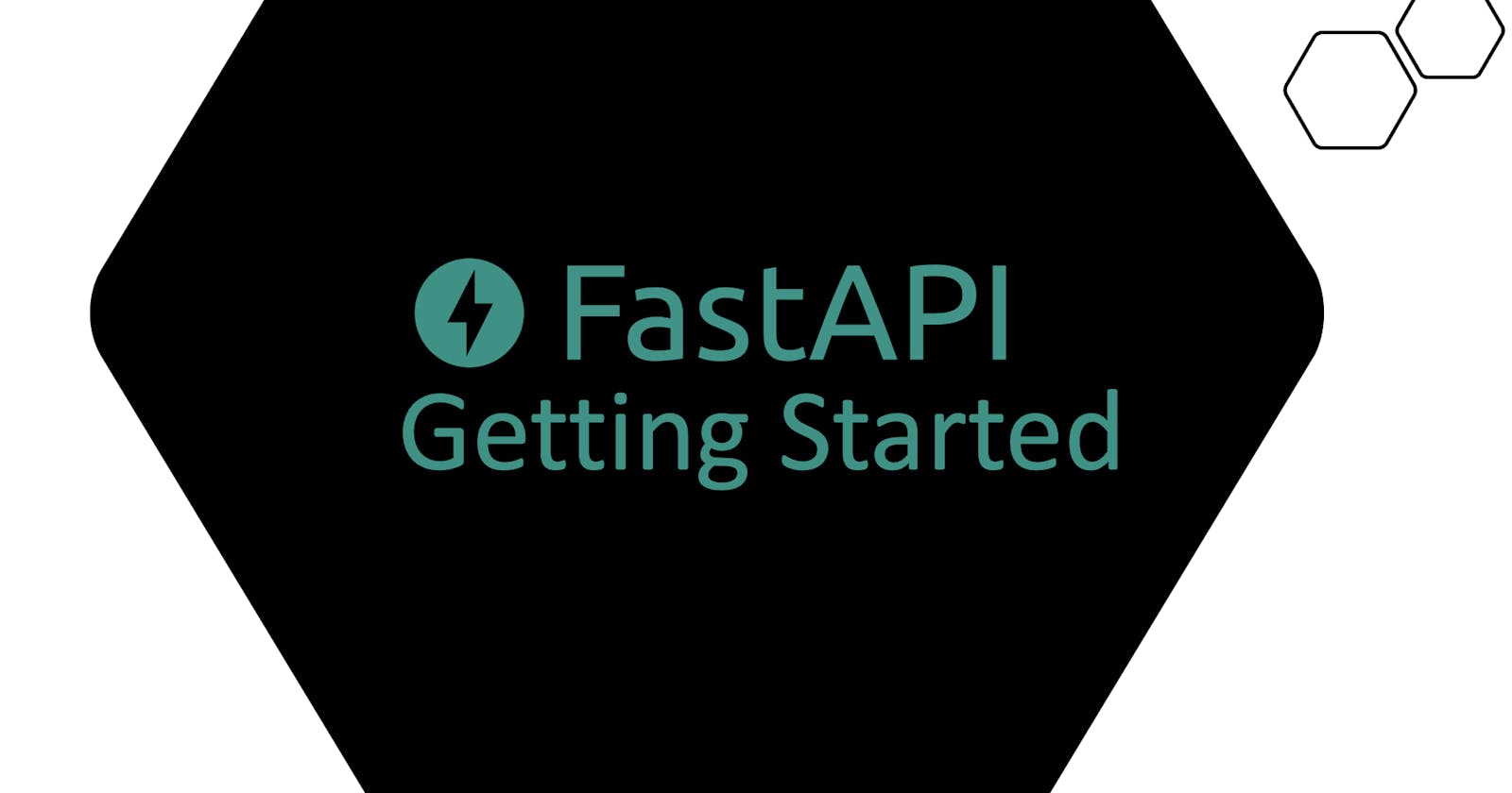 FAST API - Getting Started