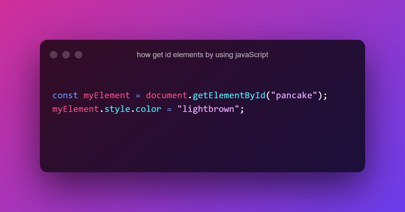 how get id elements by using javaScript.png