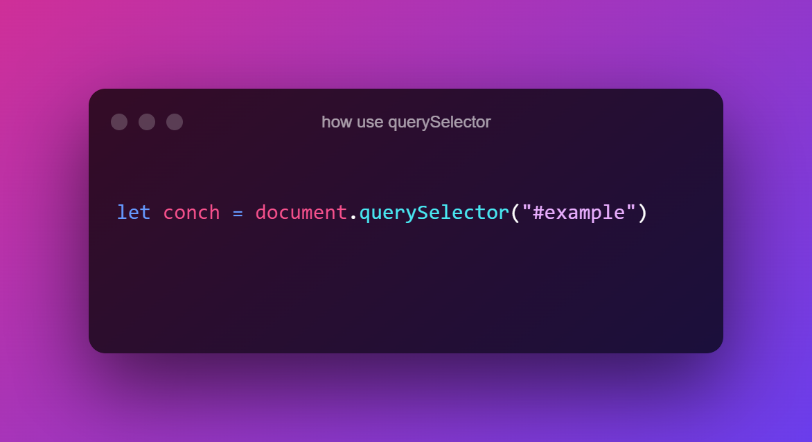 how use querySelector (2).png