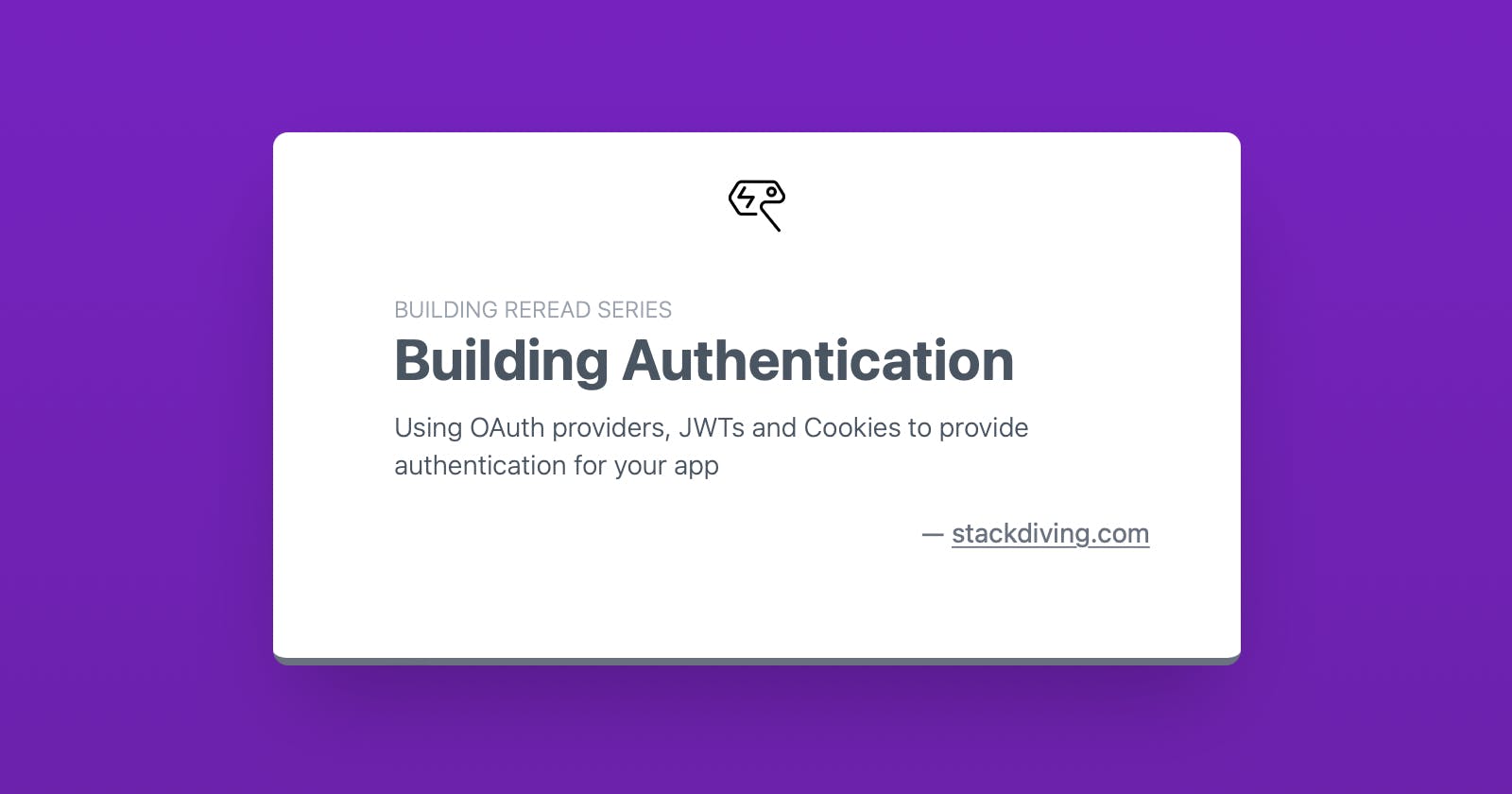 Building Authentication: Part 1