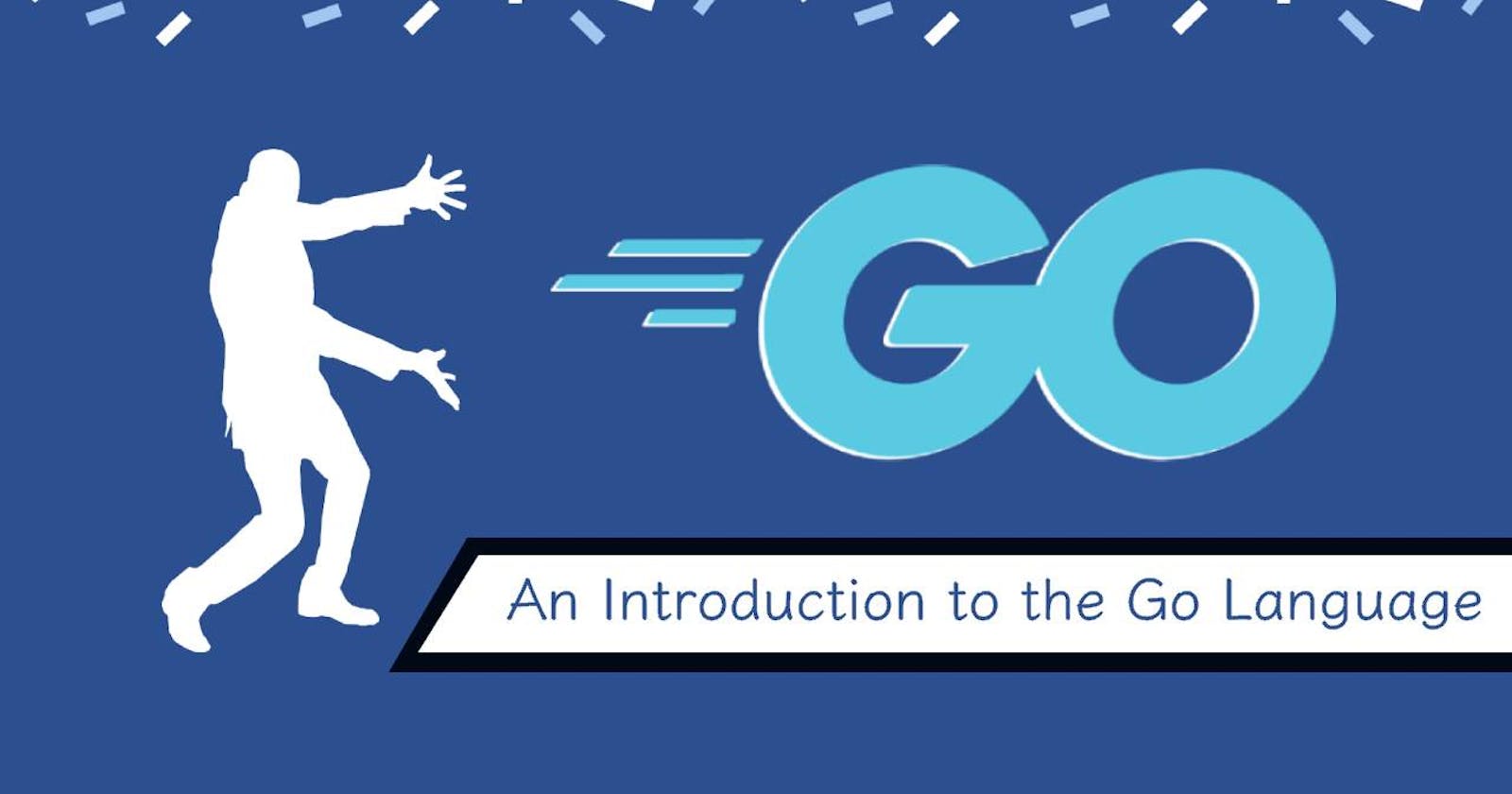 Introduction To The Go Programming Language - Let's Go!