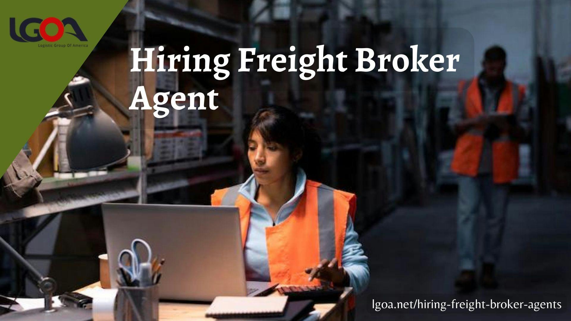 Hiring Freight Broker Agent.jpg