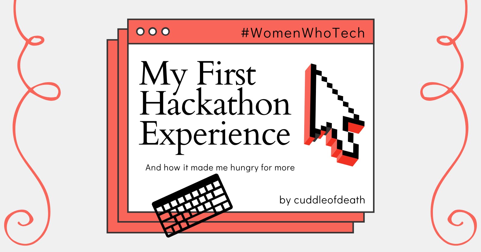 My First Hackathon Experience
