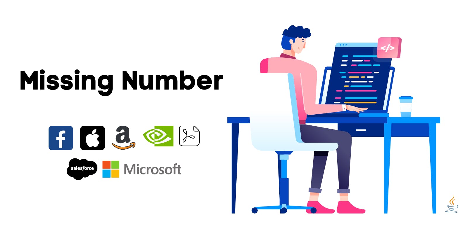 How To Solve Missing Number Problem In Java, An Amazon Interview Question