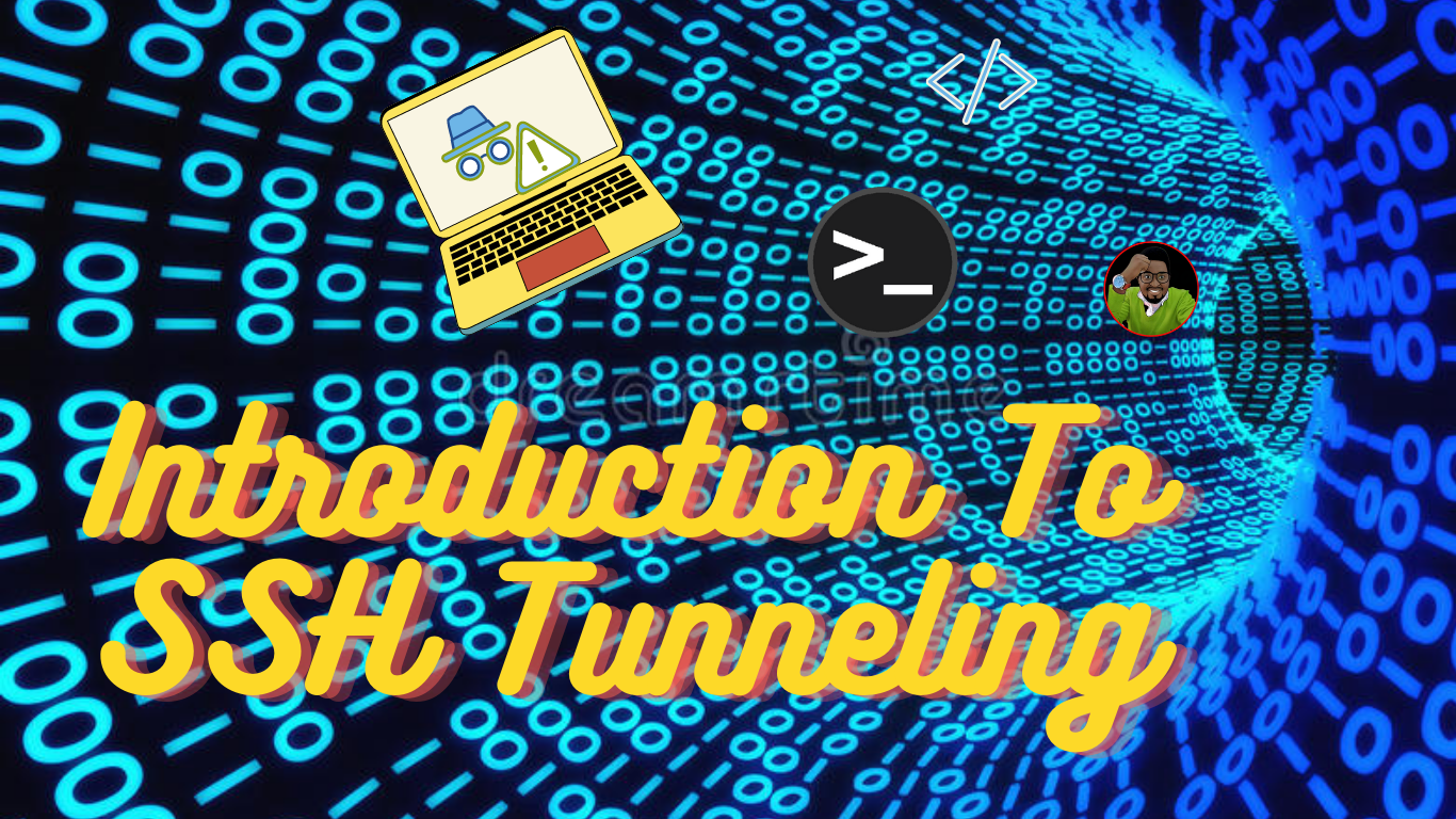 Introduction To SSH Tunneling