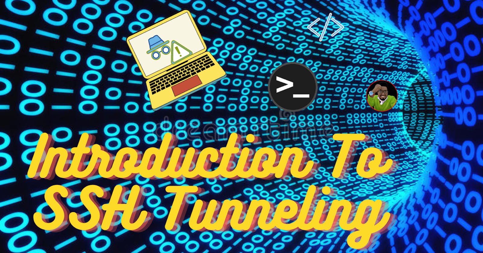 Introduction To SSH Tunneling