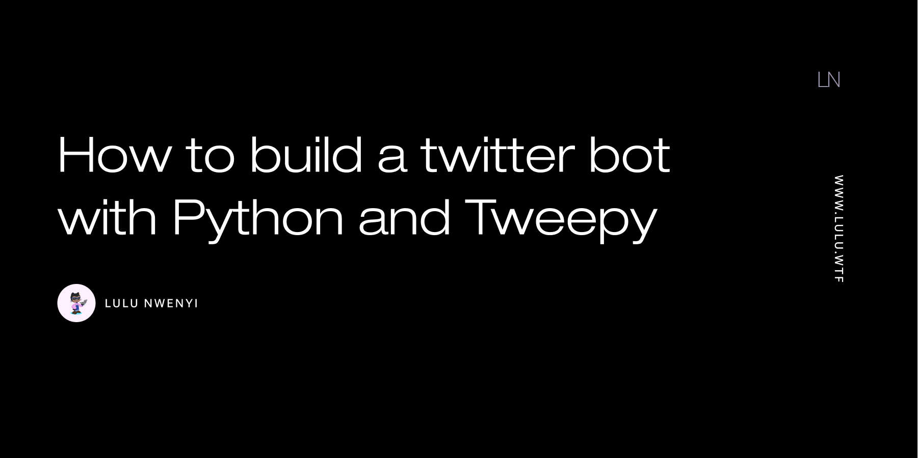 How to build a twitter bot that tweets every 10 minutes with Python and Tweepy