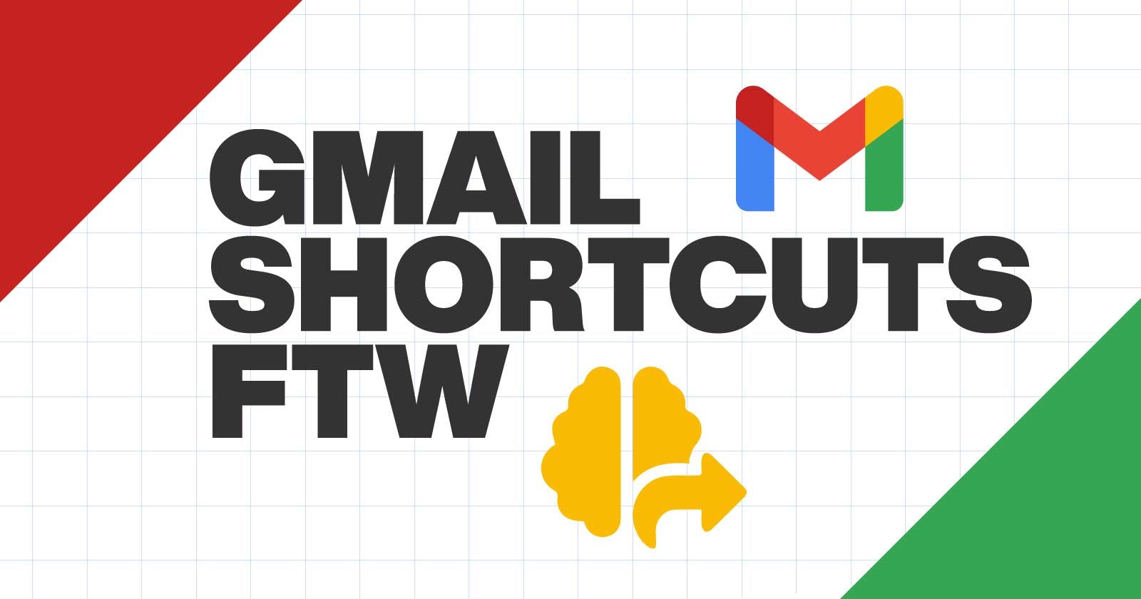Gmail Shortcuts -> Turn Them On Now