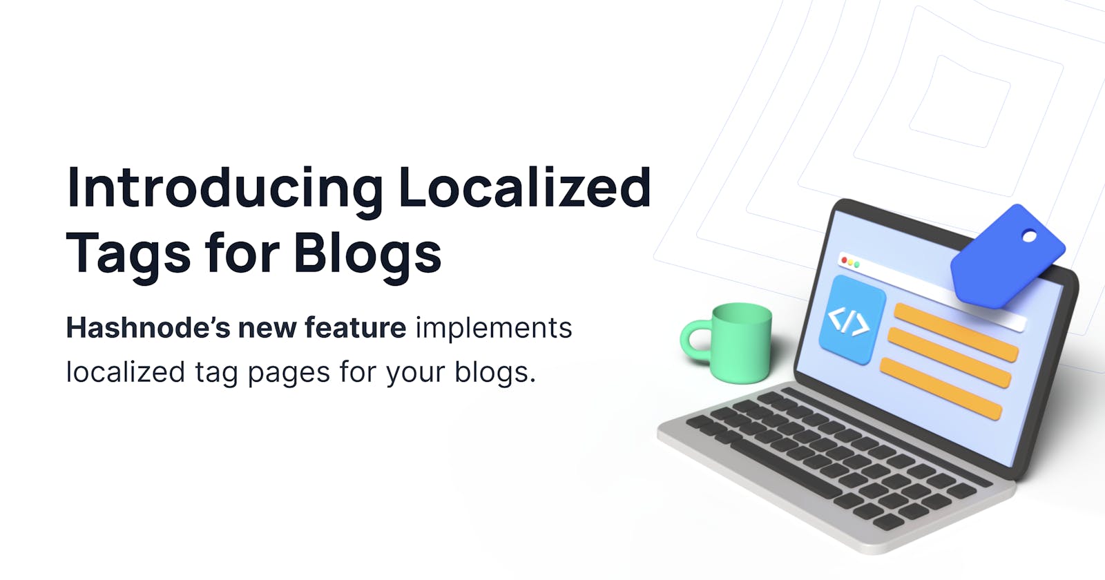 Keeping Your Blog Posts in Order with Localized Tag Pages 🏷