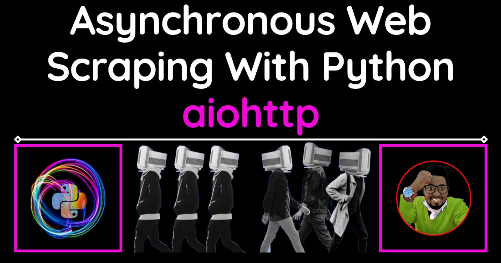 Asynchronous Web Scraping With Python AIOHTTP