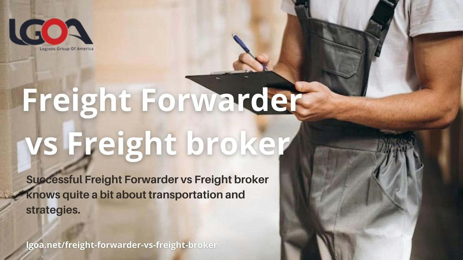 Freight Forwarder vs Freight broker123.jpg