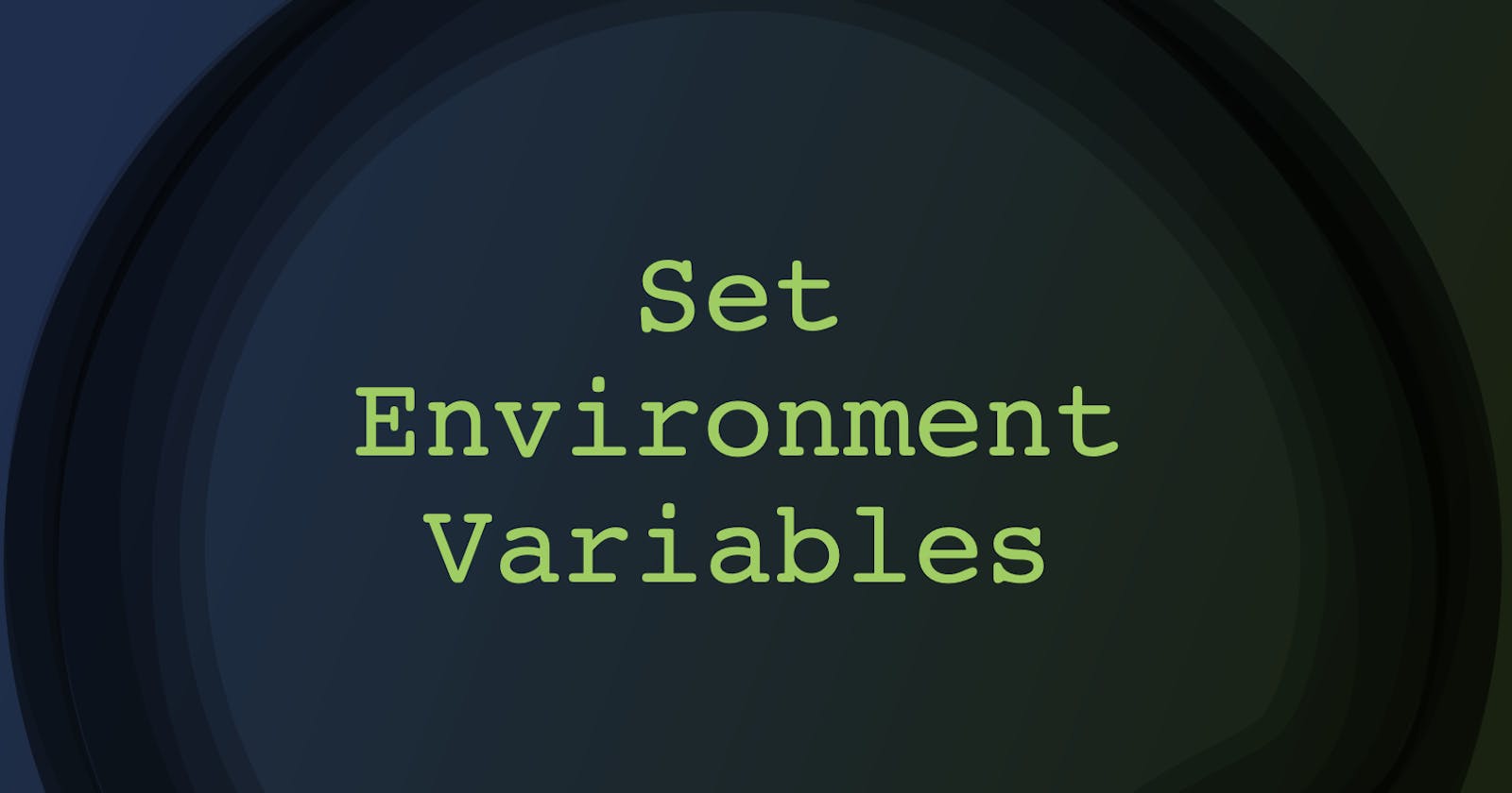 4 Options to Create Environment Variables on *nix Machines