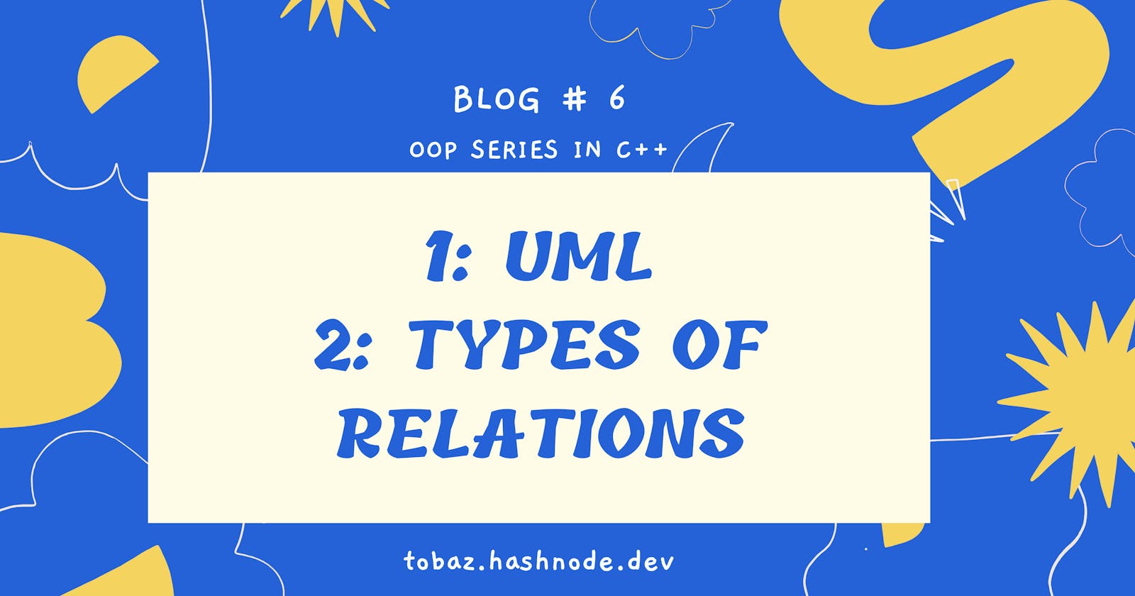 What Is UML And Types Of Relations In OOP?