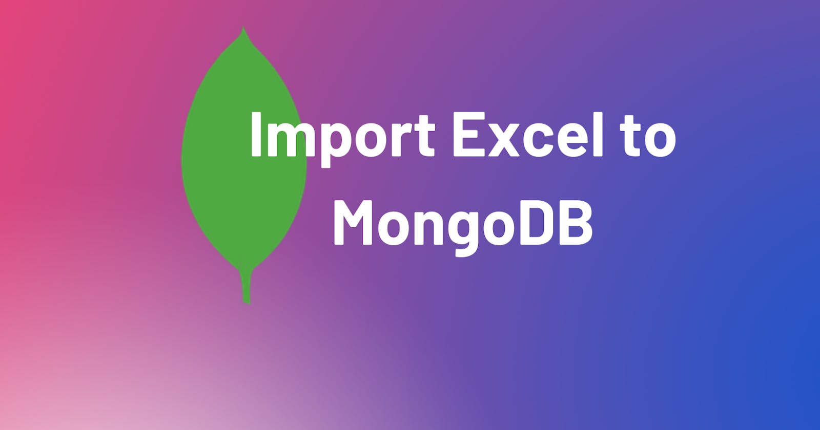 Import Excel data to the MongoDB database