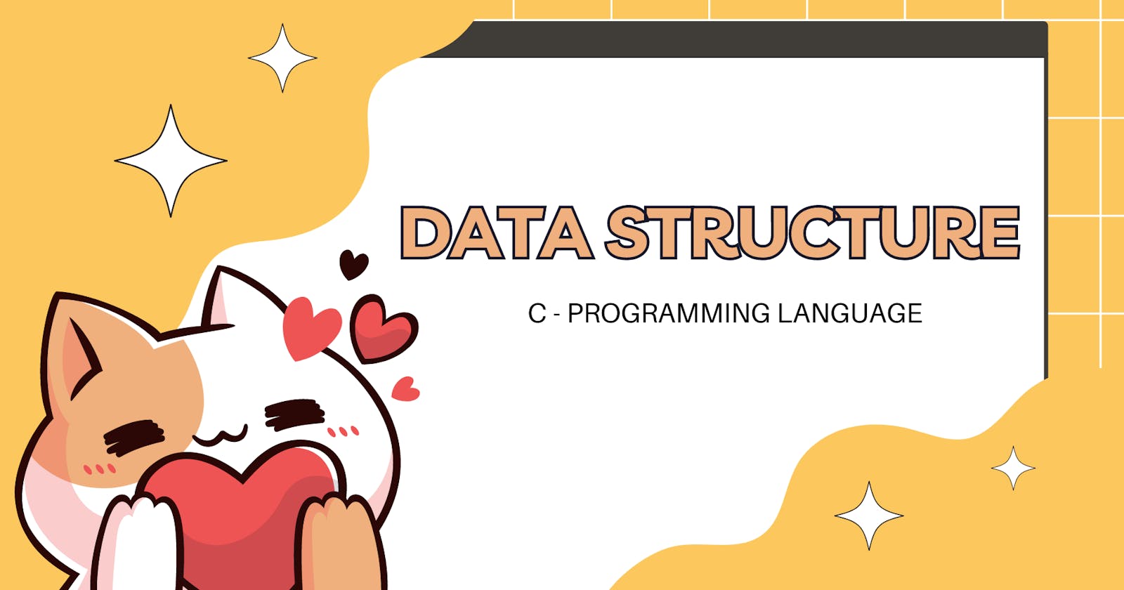 Data Structure 101 in C - Programming Language