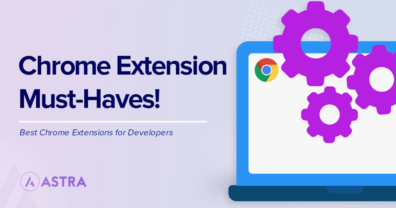 35 Helpful Extensions for Developers in chrome browsers