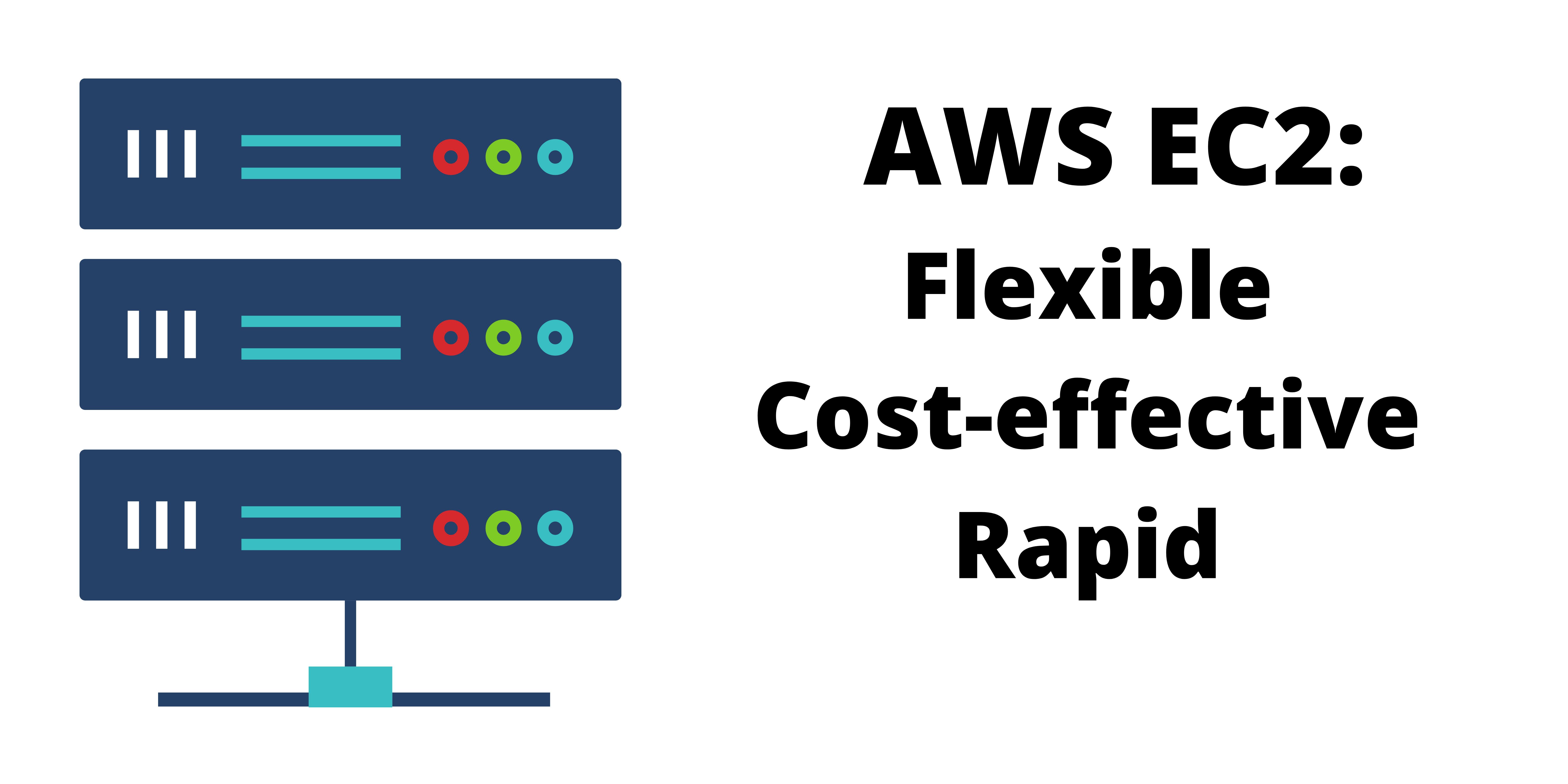 AWS EC2 Flexible Cost-effective Rapid.png