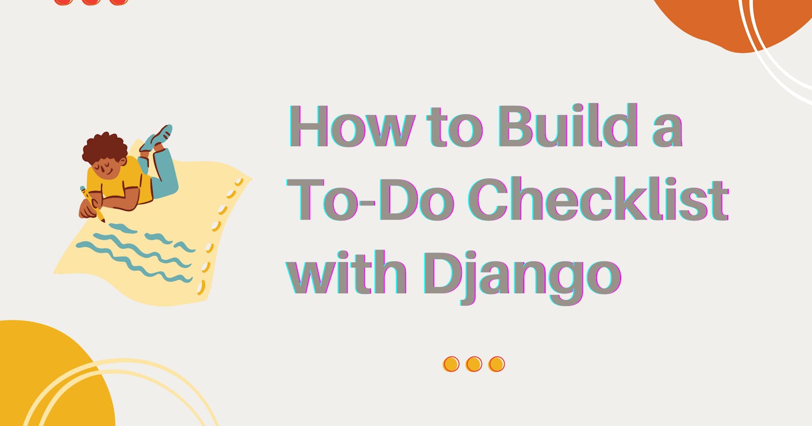 How to Build a To-Do Checklist with Django ✏️