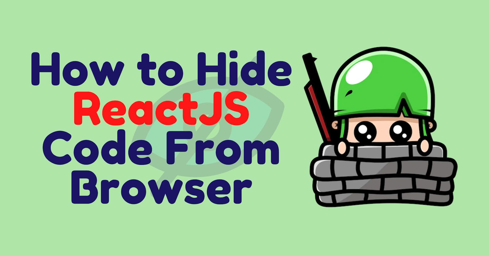 Hide ReactJS Code From Browser