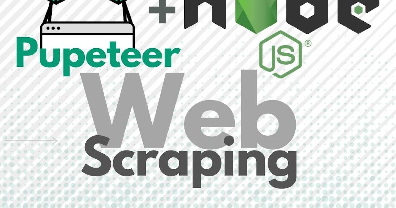 Extracting Web Data with NodeJs and Puppeteer