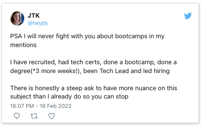Tweet saying I won't fight with you about bootcamps in my mentions