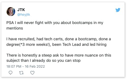 Tweet saying I won't fight with you about bootcamps in my mentions