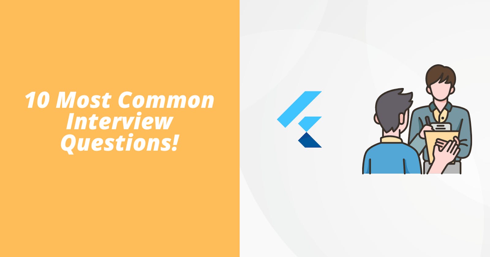 10 most common questions in a Flutter interview