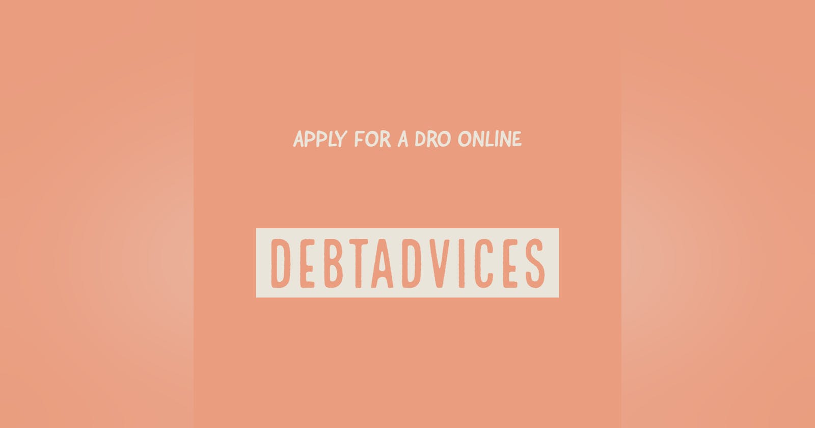 How to apply for a dro online