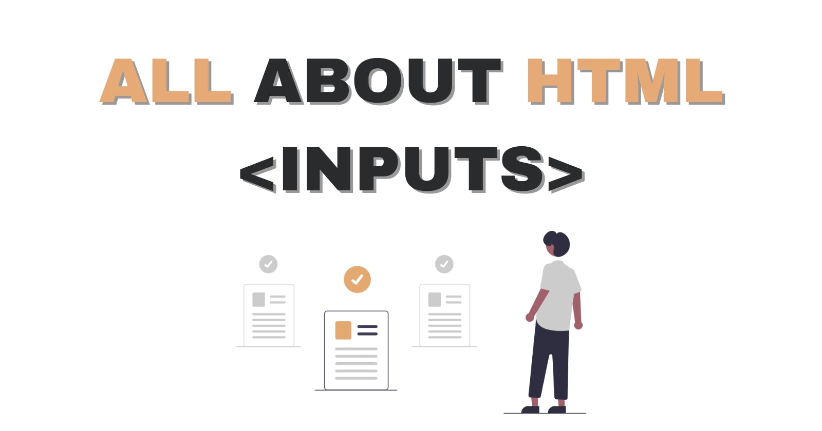 All About Html Input Types